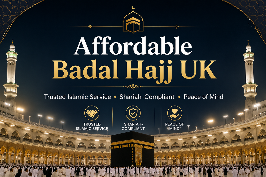 Affordable Badal Hajj UK banner featuring the Kaaba in Makkah with elegant Islamic design, highlighting trusted Shariah-compliant service and peace of mind