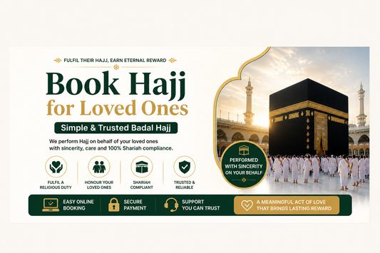 Book Hajj for Loved Ones banner featuring the Kaaba with green and gold design, promoting simple and trusted Badal Hajj service with Shariah-compliant process