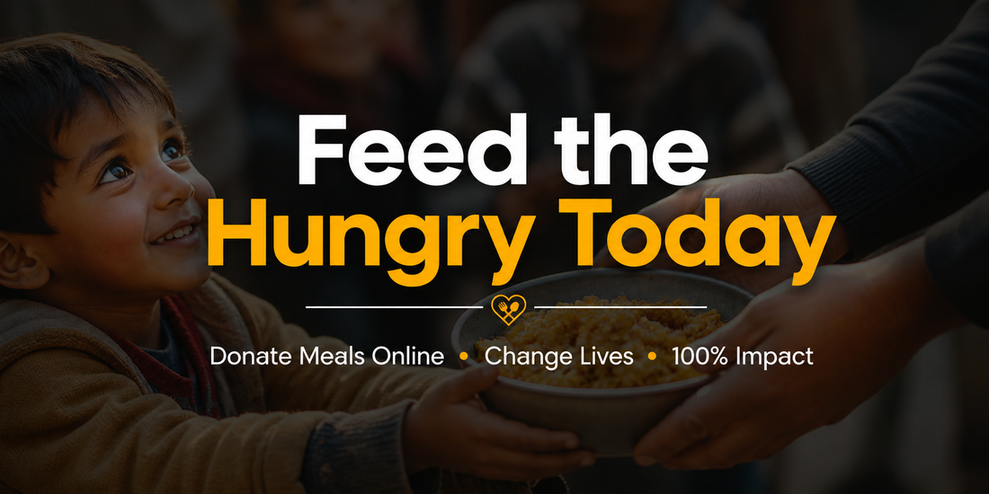 Feed the Hungry Today banner showing a child receiving food with message Donate Meals Online Change Lives 100% Impact