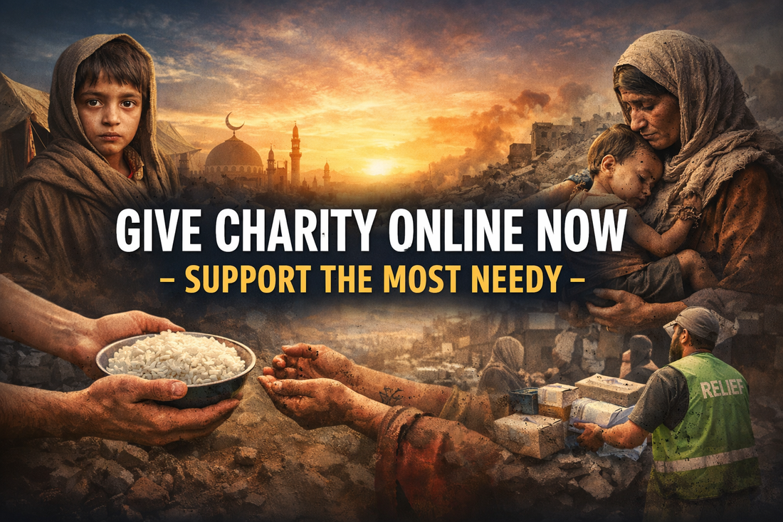 Give charity online now banner showing needy families, food aid, and relief support with centered text encouraging donations to help the most vulnerable.