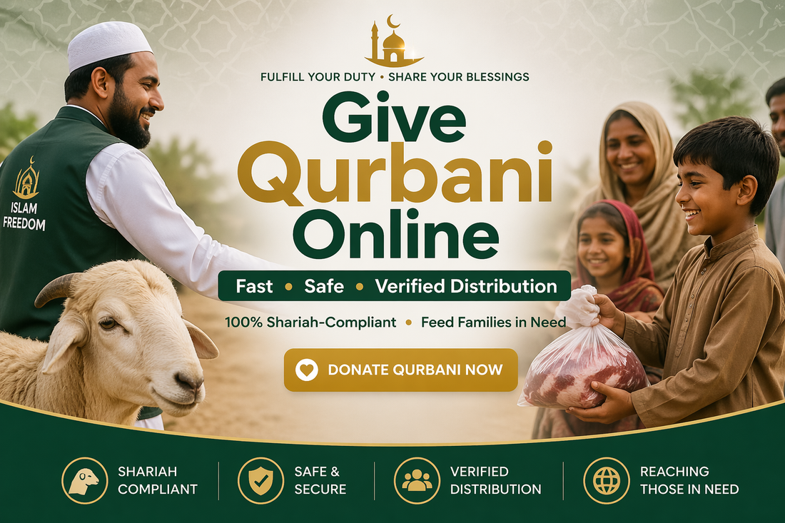 Give Qurbani online with fast, safe and verified distribution, helping needy families during Eid al-Adha