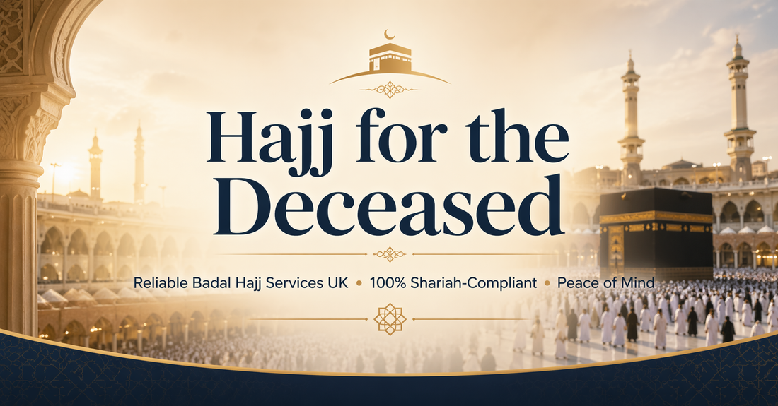 Hajj for the deceased banner showing Kaaba in Makkah with Badal Hajj services UK message