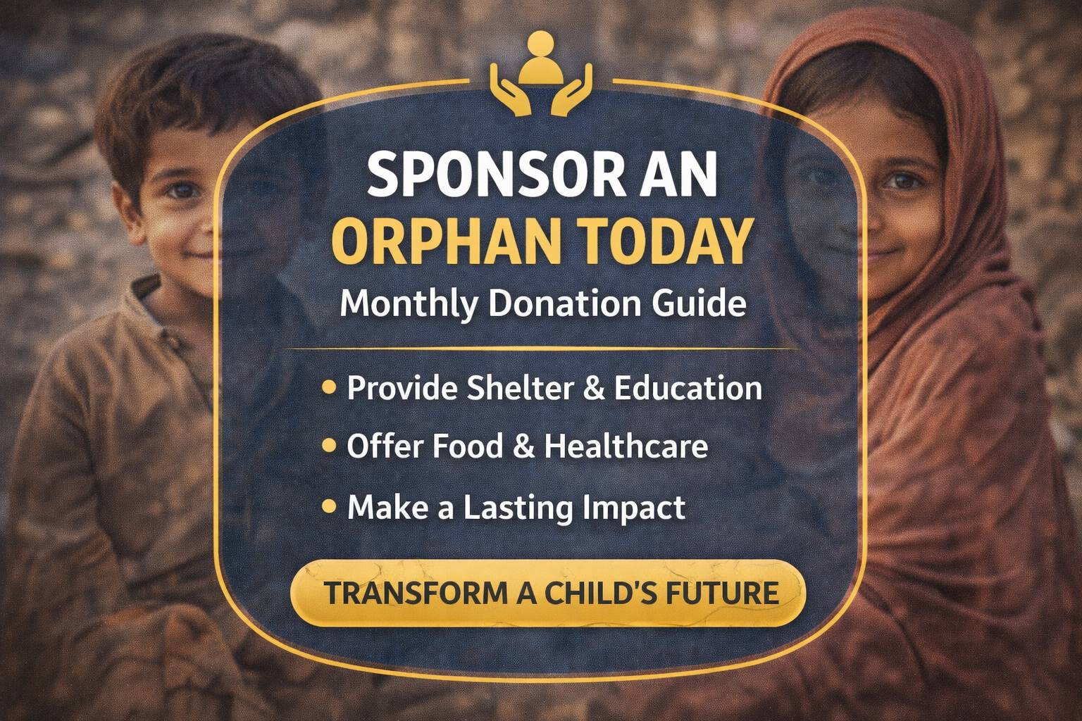 Sponsor an Orphan Today – Monthly Donation Guide UK – IslamFreedom.com
